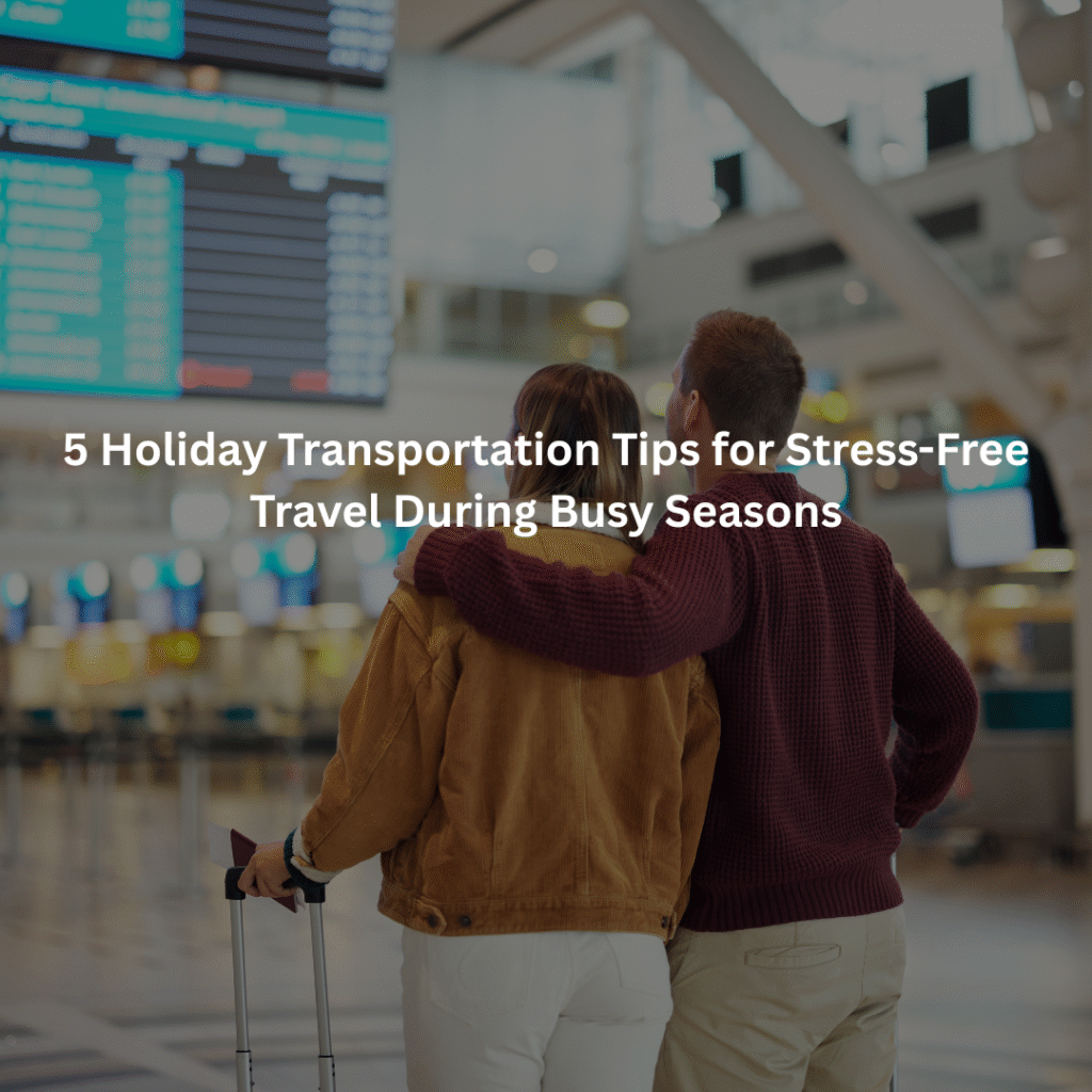 Holiday Transportation