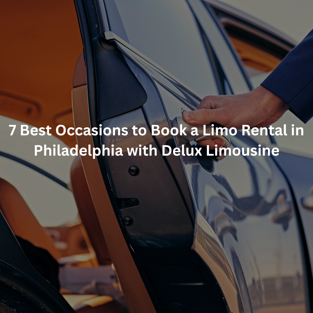 limo rental in Philadelphia