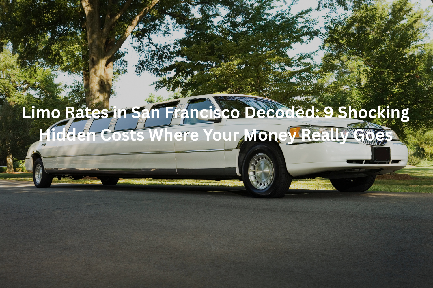 Limo Rates in San Francisco