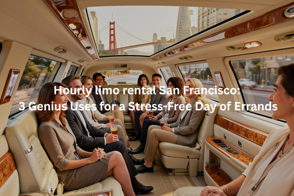 Hourly limo rental San Francisco