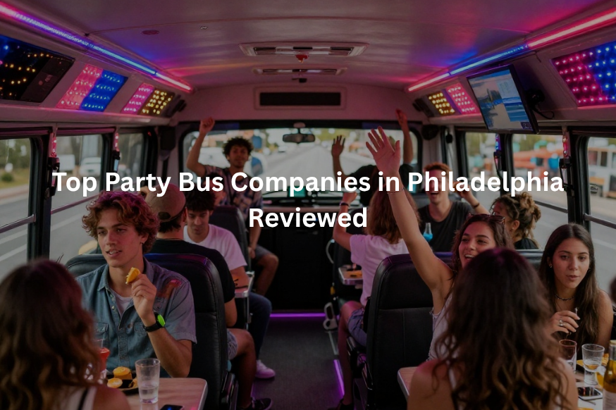 Top Party Bus Companies in Philadelphia (1)