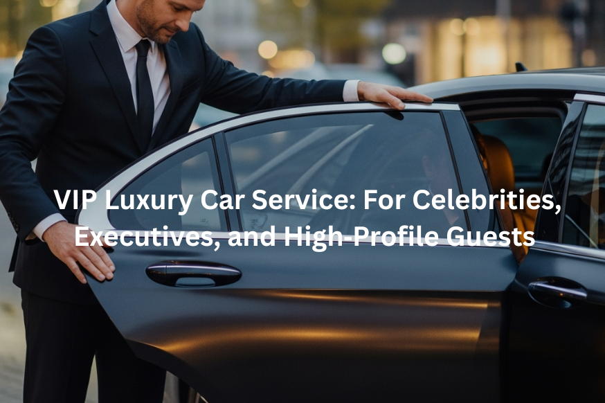 VIP Luxury Car Service 1