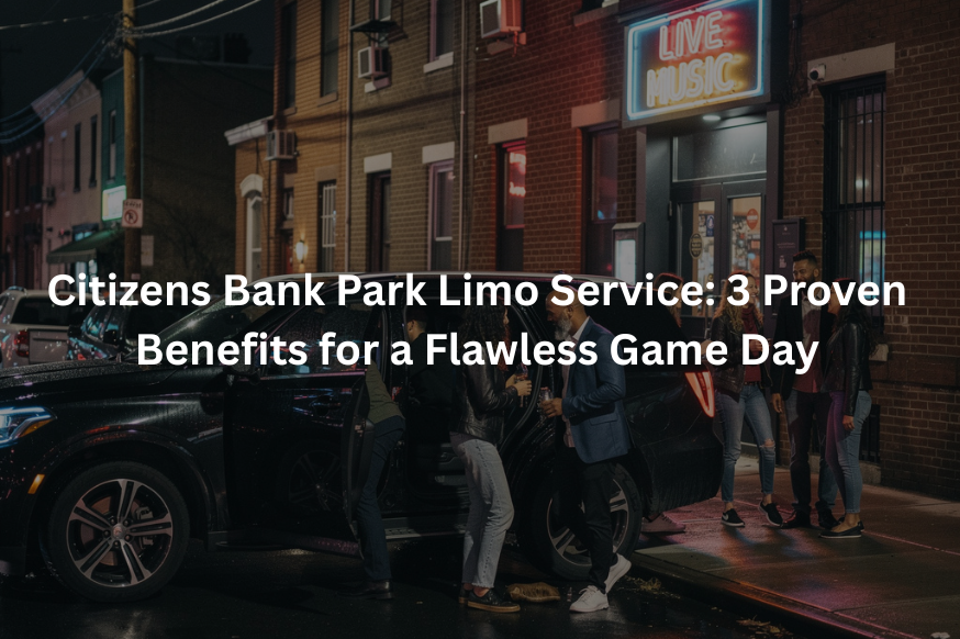 Citizens Bank Park Limo Service