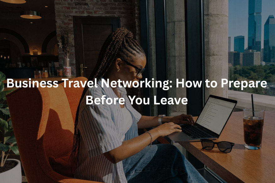 Business Travel Networking