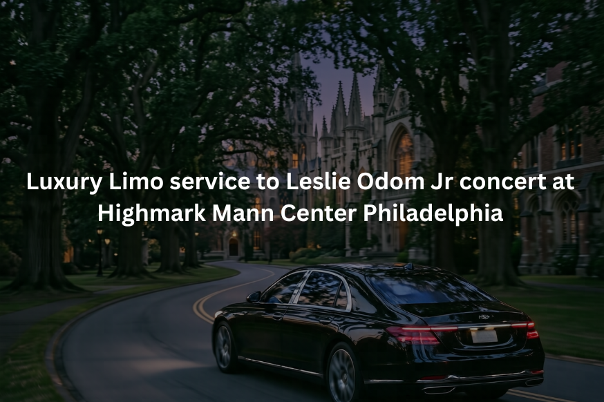 Luxury Limo service to Leslie Odom Jr concert