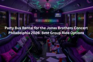 Party Bus Rental for the Jonas Brothers Concert Philadelphia 2026 Best Group Ride Options