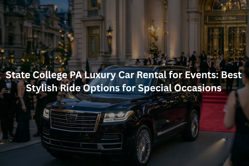 State College PA Luxury Car Rental